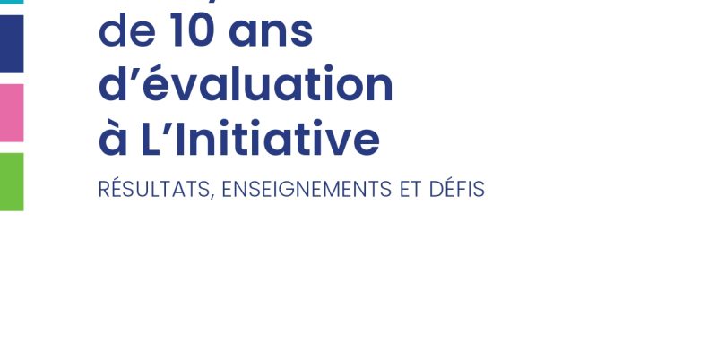 Analyse Croisée De 10 Ans D’évaluation à L’initiative