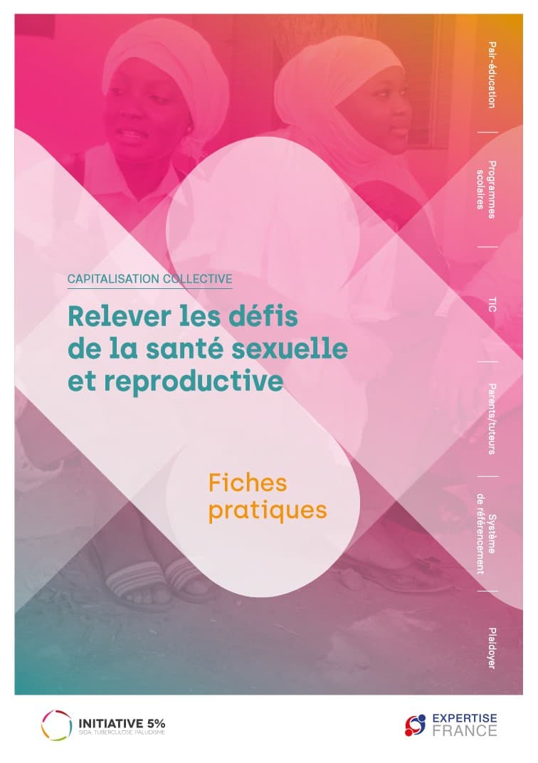 Relever les défis de la santé sexuelle et reproductive des adolescent.e.s et des jeunes filles : partage d’expériences – fiches pratiques