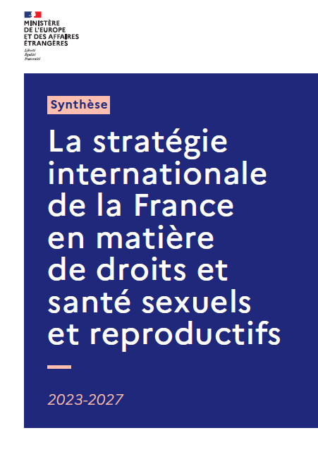 Stratégie internationale de la France en matière de droits et santé sexuels et reproductifs