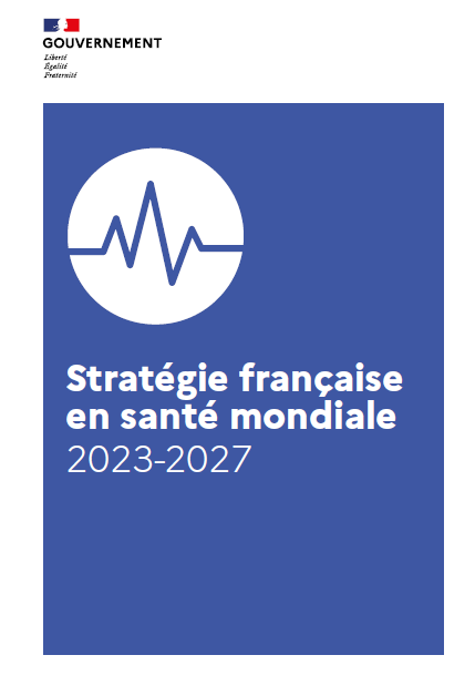 Stratégie française en santé mondiale 2023-2027